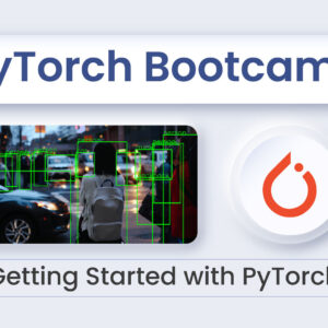 PyTorch Bootcamp