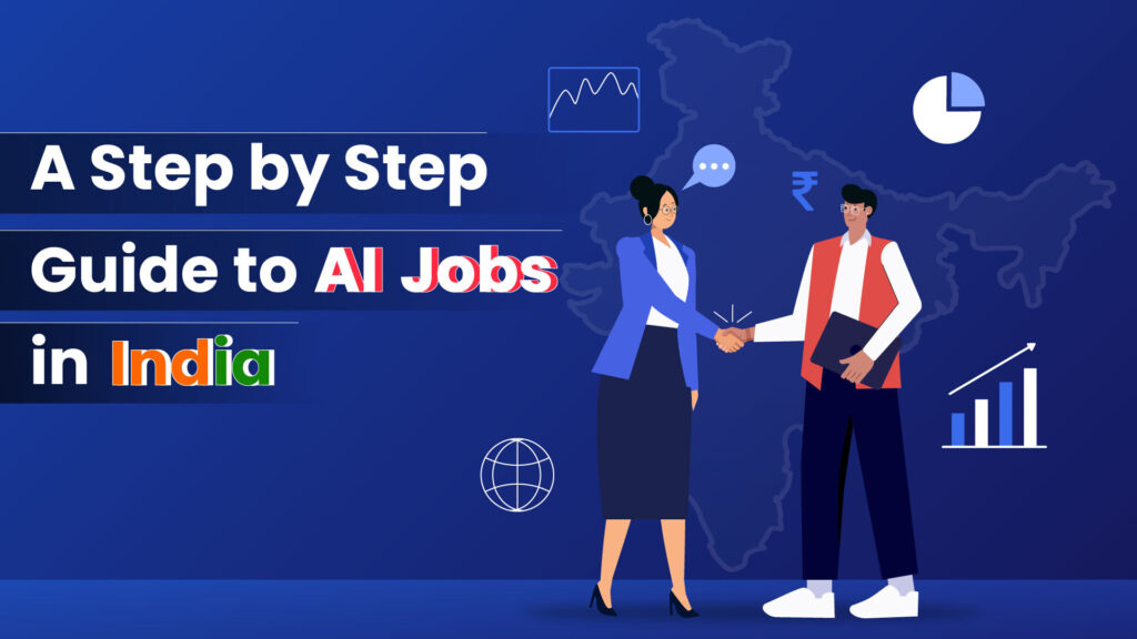 Guide to AI Jobs in India