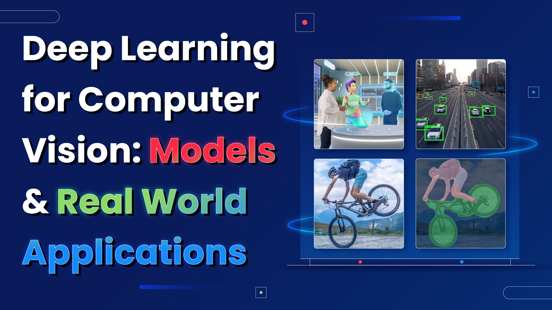 Deep Learning For Computer Vision: Graphic illustration showcasing various deep learning models and computer vision applications, including ResNet-50, YOLO, Vision Transformers, and Stable Diffusion V2, against a backdrop of digital neural networks.