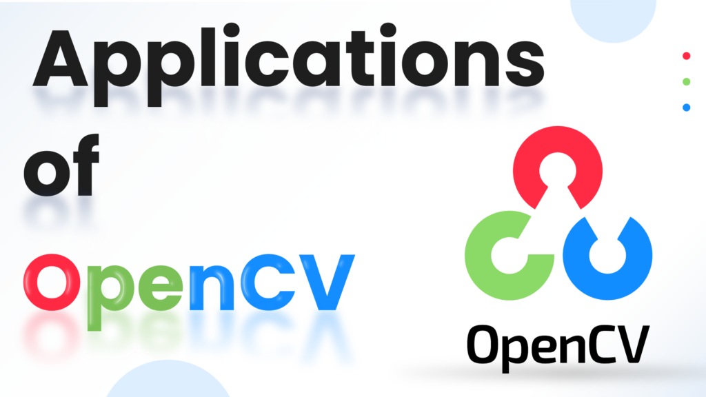 Applications of OpenCV