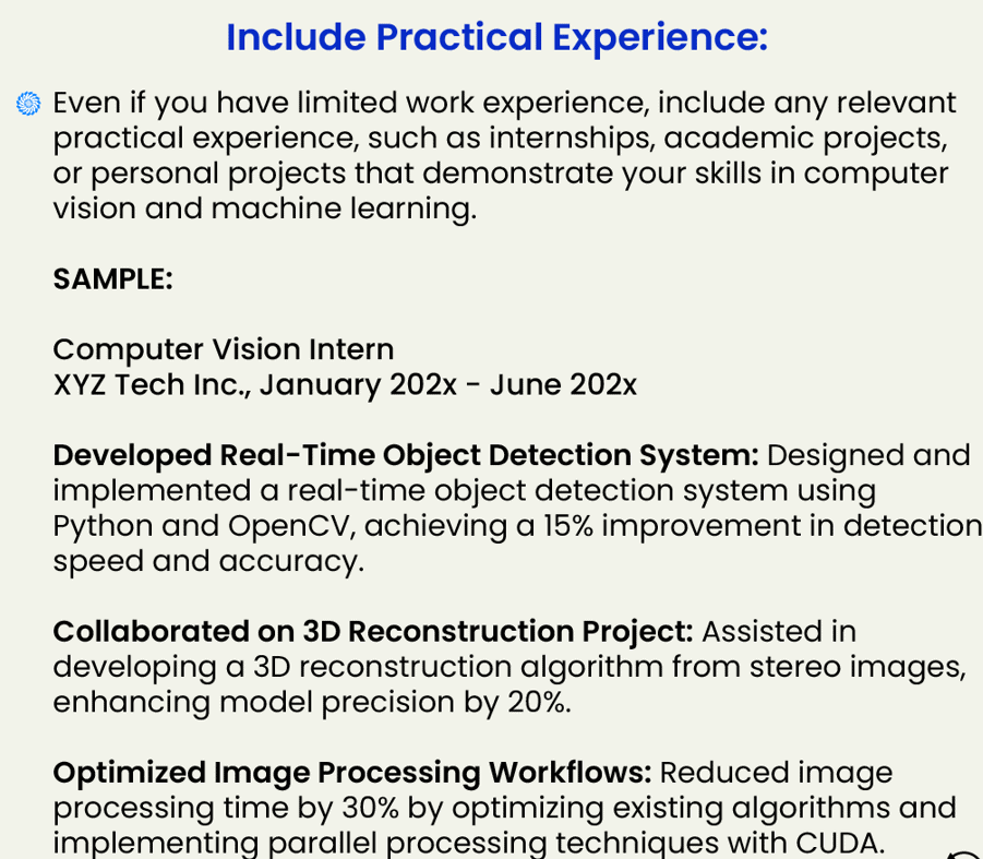 practical experience is a must because it showcases to the prospective employer of how you handled projects and the rnage of the projects you worked in the past.