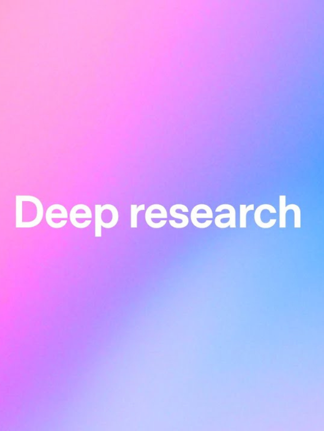 Deep Research