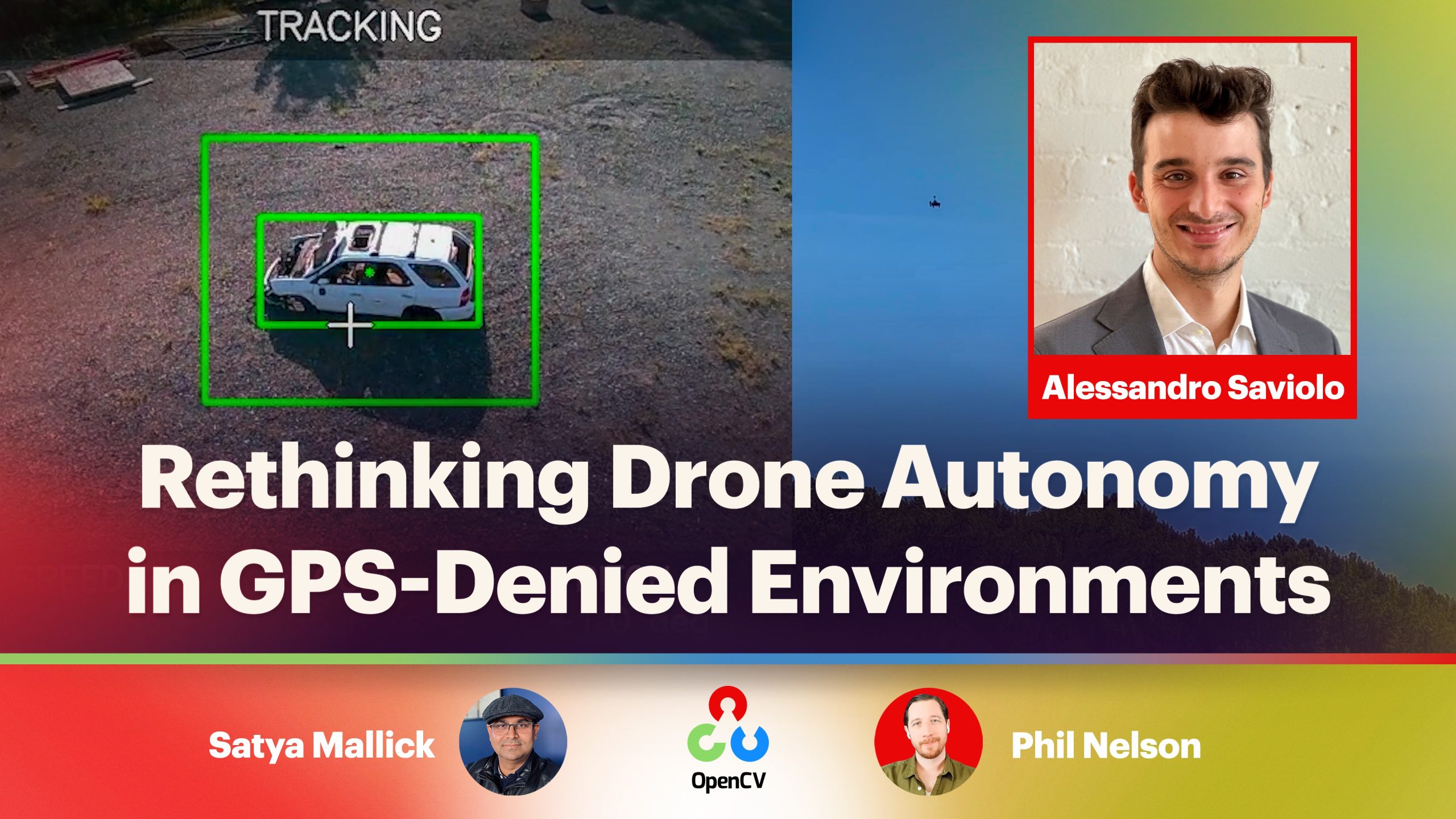 Rethinking Drone Autonomy in GPS-Denied Environments – OpenCV Live Ep. 217